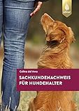 Sachkundenachweis für Hundehalter: So bestehen Sie den Hundeführerschein